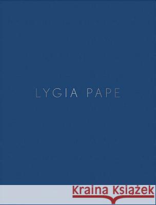 Lygia Pape Lygia Pape 9783952446133 Hauser & Wirth Publishers - książka