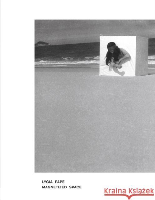 Lygia Pape: Magnetized Space Manuel Rodr Blanco, Manuel Borja-Villel, Teresa Velasquez 9783037643938 JRP Ringier - książka
