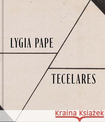 Lygia Pape: Tecelares Pascale, Mark 9780300269734 Art Institute of Chicago - książka