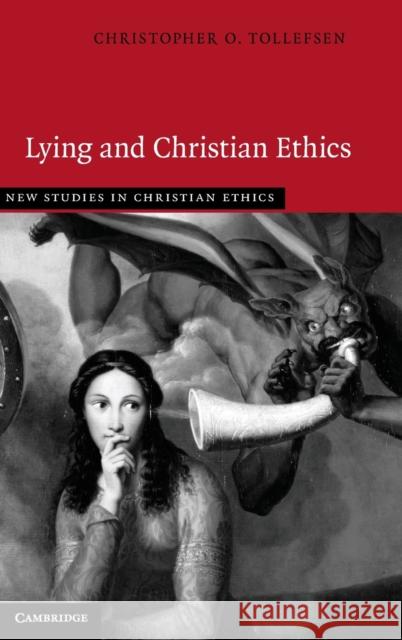 Lying and Christian Ethics Christopher Tollefsen 9781107061095 Cambridge University Press - książka