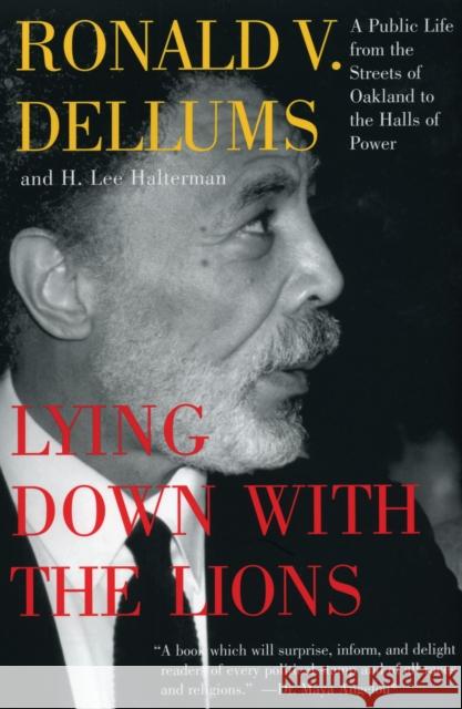 Lying Down with the Lions Ronald V. Dellums H. Lee Halterman 9780807043196 Beacon Press - książka