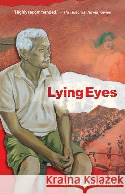 Lying Eyes A K Kulshreshth   9781913891374 Balestier Press - książka