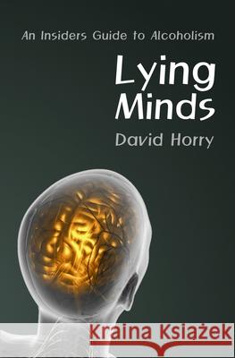 Lying Minds David Horry 9780473526597 Aob Books - książka