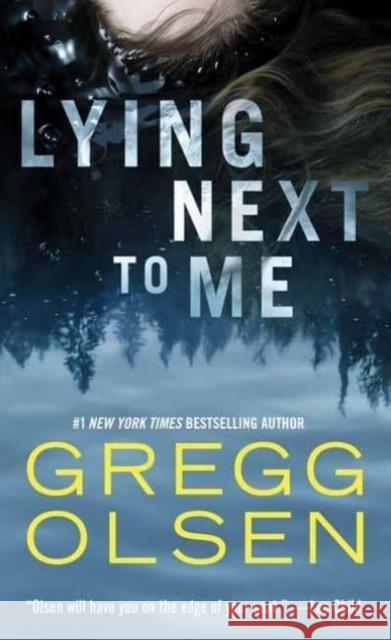 Lying Next to Me Olsen, Gregg 9780786050154 Kensington Publishing - książka