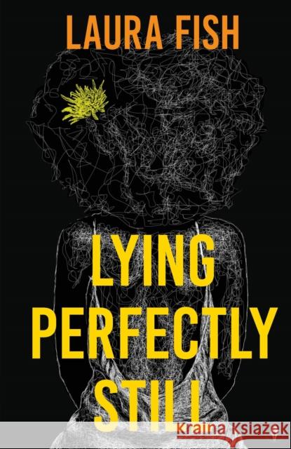 Lying Perfectly Still Laura Fish 9781915789228 Fly on the Wall Press - książka