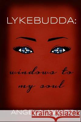 Lykebudda: Windows to my Soul: As The Budda Flows Volume II Monroe, Kali T. 9781482571806 Createspace - książka