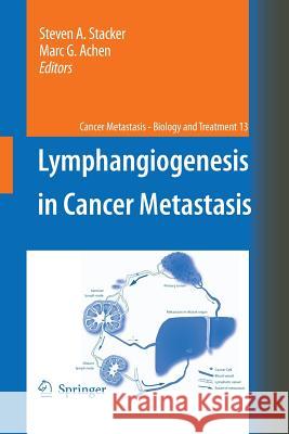 Lymphangiogenesis in Cancer Metastasis Steven A. Stacker Marc G. Achen 9789400730427 Springer - książka