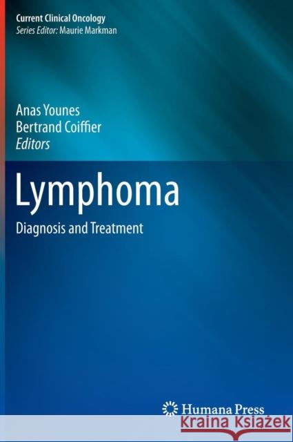 Lymphoma: Diagnosis and Treatment Younes, Anas 9781627034074 Humana Press - książka