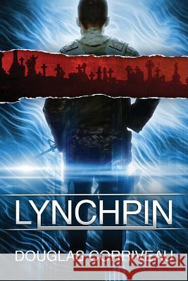 Lynchpin Douglas Corriveau 9781534807358 Createspace Independent Publishing Platform - książka