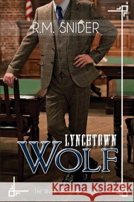 Lynchtown Wolf R. M. Snider 9781980528661 Independently Published - książka