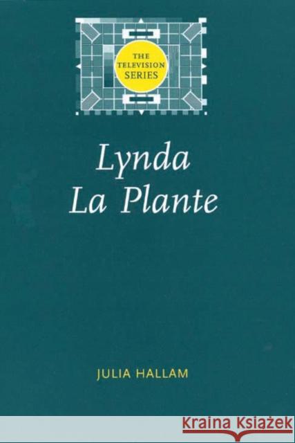 Lynda La Plante Hallam, Julia 9780719065491 Television Series - książka