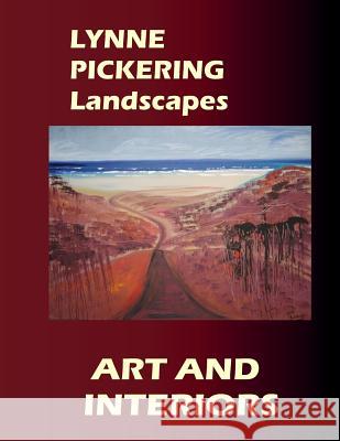 Lynne Pickering: Landscapes: Lynne Pickering Art and Interiors Lynne Pickering 9781517081058 Createspace - książka