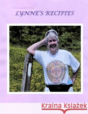 Lynne's Recipies Christine M. Abbott 9781545250693 Createspace Independent Publishing Platform - książka