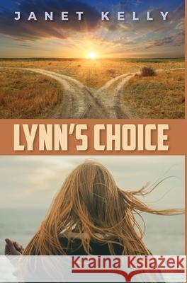 Lynn's Choice Janet Kelly 9781735402925 Janet Kelly - książka