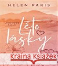 Lynnwood Falls: Léto lásky Helen Paris 9788027703043 Red - książka