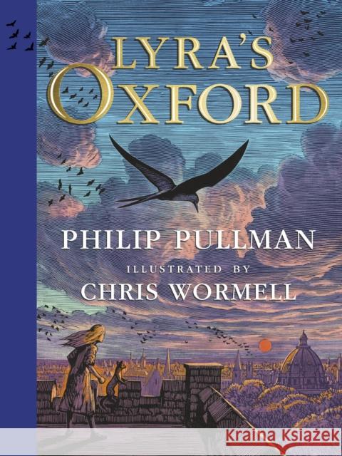 Lyra's Oxford: Illustrated Edition Pullman, Philip 9780241509968 Penguin Random House Children's UK - książka