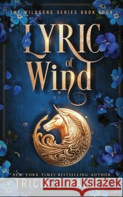 Lyric of Wind Tricia O'Malley 9798889800149 Lovewrite Publishing - książka