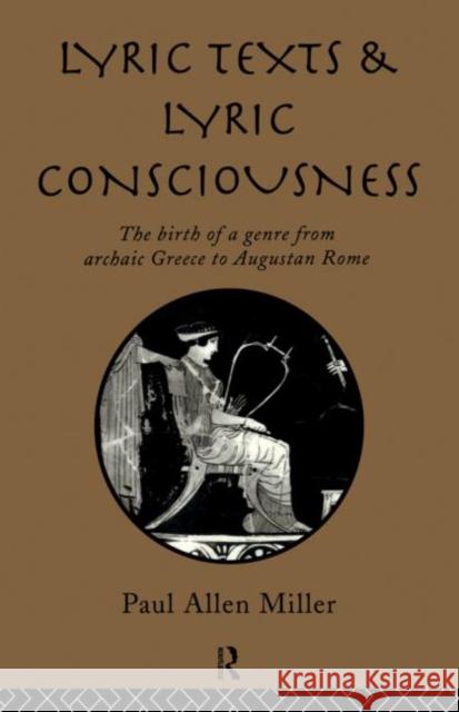 Lyric Texts & Consciousness    9780415105194 Taylor & Francis - książka