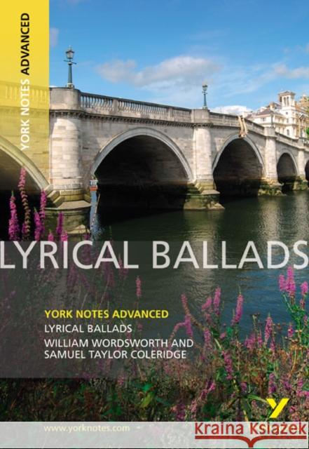 Lyrical Ballads: York Notes Advanced - for 2026, 2027 exams Steve Eddy 9781408217320 Pearson Education Limited - książka