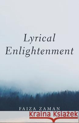 Lyrical Enlightenment Faiza Zaman 9781666734652 Resource Publications (CA) - książka