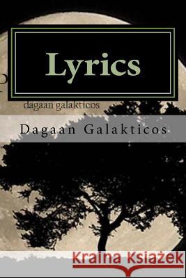Lyrics Dagaan Galakticos Clinton Barrett Shriver 9781724831613 Createspace Independent Publishing Platform - książka