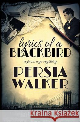 Lyrics of a Blackbird Persia Walker 9780979253881 Blood Vintage Press - książka