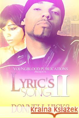 Lyric's Song II Donnell Hicks 9781500677718 Createspace - książka