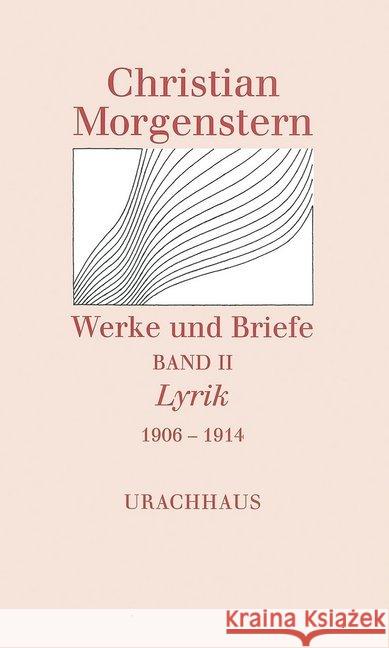 Lyrik 1906-1914 : Hrsg. v. Martin Kießig Morgenstern, Christian 9783878385028 Urachhaus - książka