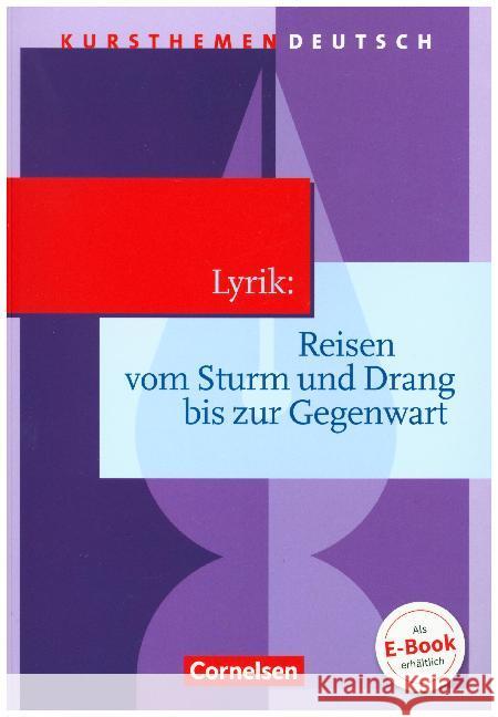 Lyrik: Reisen vom Sturm und Drang bis zur Gegenwart : Schülerbuch  9783062001680 Cornelsen Verlag - książka