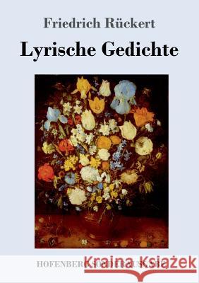 Lyrische Gedichte Friedrich Rückert 9783743723665 Hofenberg - książka