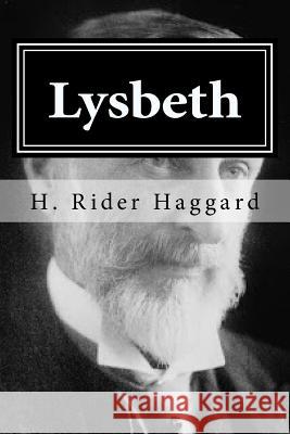 Lysbeth H. Rider Haggard Hollybook 9781519748331 Createspace Independent Publishing Platform - książka