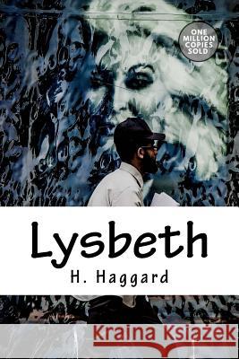 Lysbeth H. Rider Haggard 9781718943513 Createspace Independent Publishing Platform - książka