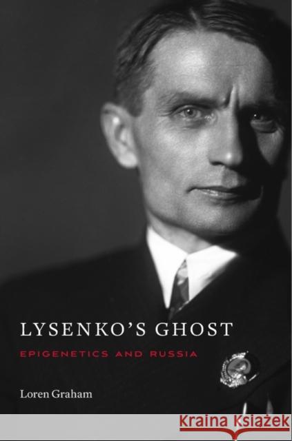 Lysenko's Ghost: Epigenetics and Russia Graham, Loren 9780674089051 John Wiley & Sons - książka