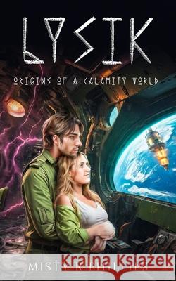 Lysik: Origins of a Calamity World Kevin Shamel Quint Forms Sara Ea Hart 9781778162541 ISBN Canada - książka