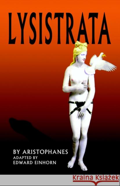 Lysistrata Aristophanes                             Edward Einhorn William Niederkorn 9780977019724 Theater 61 Press - książka