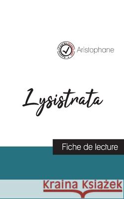 Lysistrata de Aristophane (fiche de lecture et analyse complète de l'oeuvre) Aristophane 9782759312542 Comprendre La Litterature - książka