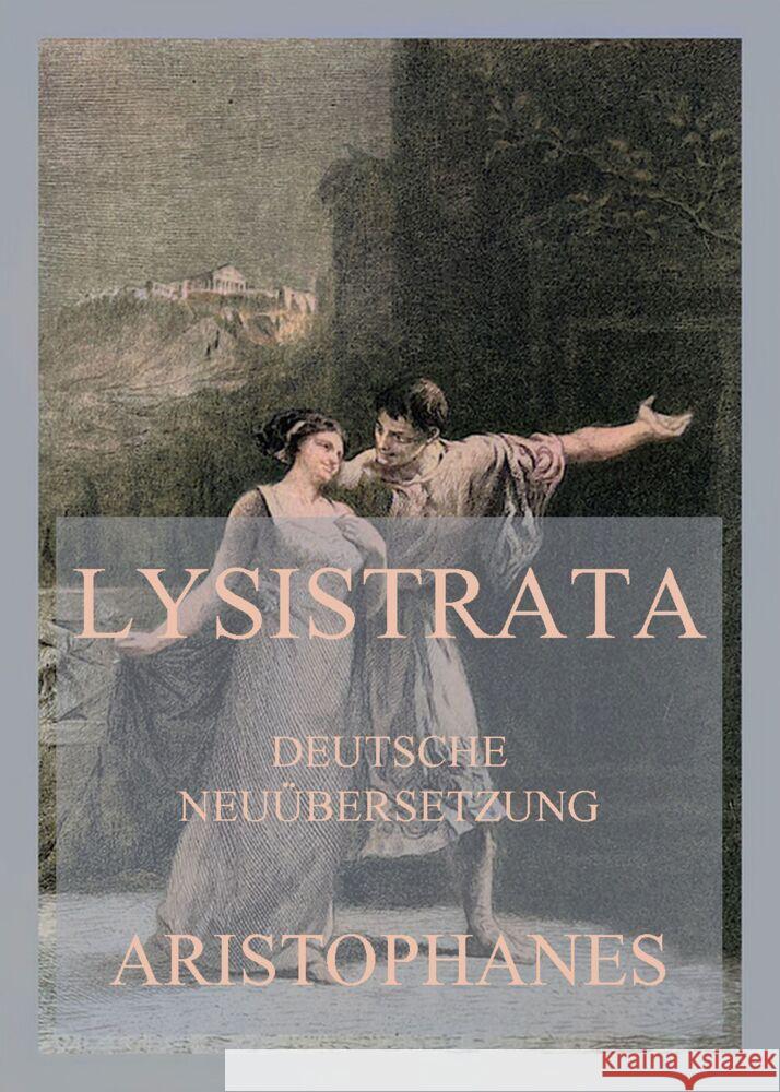 Lysistrata (Deutsche Neuübersetzung) Aristophanes 9783849665654 Jazzybee Verlag - książka