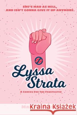 Lyssa Strata: A Comedy for the Frustrated Martti Nelson 9781954158177 Humorist Media - książka