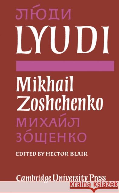 Lyudi Mikhail Zoshchenko Hector Blair Militsa Greene 9780521158510 Cambridge University Press - książka