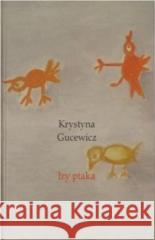 Łzy ptaka Krystyna Gucewicz 9788389336255 MTJ - książka