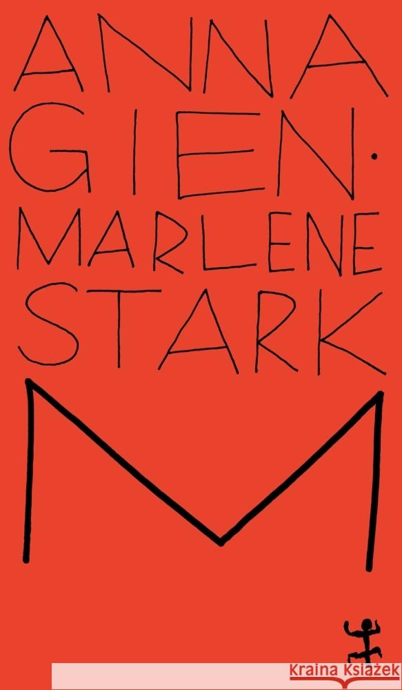 M Gien, Anna, Stark, Marlene 9783751801195 Matthes & Seitz Berlin - książka