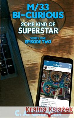 M/33 Bi-Curious C. a. Greagen 9781981621385 Createspace Independent Publishing Platform - książka