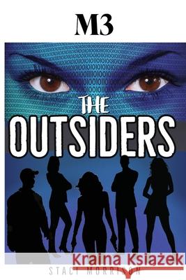 M3-The Outsiders Staci Morrison 9781736552087 Alanthia Publishing - książka