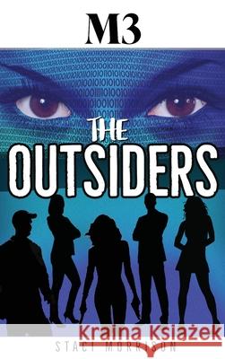 M3-The Outsiders Staci Morrison 9781736552094 Alanthia Publishing - książka