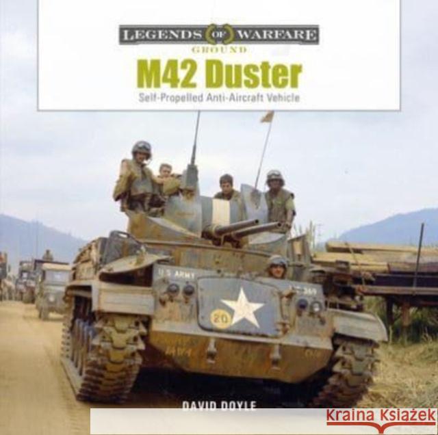 M42 Duster: Self-Propelled Antiaircraft Vehicle David Doyle 9780764367823 Schiffer Publishing Ltd - książka