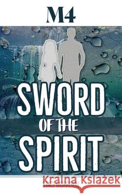 M4-Sword of the Spirit Staci Morrison 9781958113011 Alanthia Publishing - książka