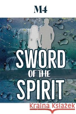 M4-Sword of the Spirit Staci Morrison 9781958113028 Alanthia Publishing - książka