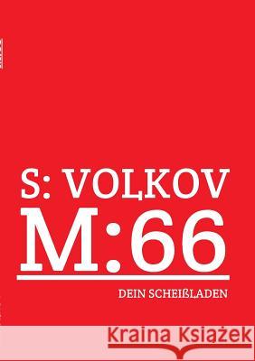M: 66 Volkov, Semjon 9783743958708 Tredition Gmbh - książka