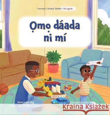 Ọmọ daada ni mi Ayomide Enakerakpo Icha Jati  9781088217597 IngramSpark - książka