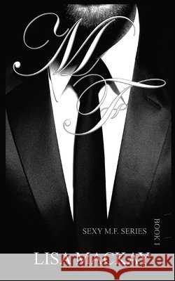 M.F. Lisa Mackay   9781913279004 Lisa Mackay - książka